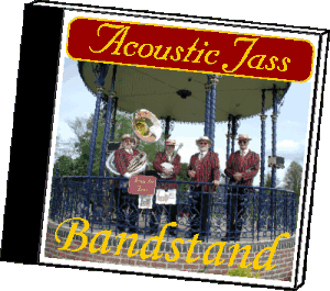 Acoustic Jass CD recorded on a bandstand